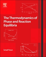 The Thermodynamics of Phase and Reaction Equilibria (Hardback) 9780444594976