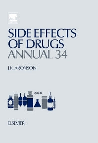 Side Effects of Drugs Annual; A worldwide yearly survey of new data in adverse drug reactions (Hardback) 9780444594990