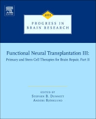 Functional Neural Transplantation III; Primary and Stem Cell Therapies for Brain Repair, Part II (Hardback) 9780444595447