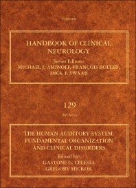 The Human Auditory System; Fundamental Organization and Clinical Disorders (Hardback) 9780444626301