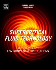 Supercritical Fluid Technology for Energy and Environmental Applications (Hardback) 9780444626967