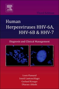 Human Herpesviruses HHV-6A, HHV-6B and HHV-7; Diagnosis and Clinical Management (Hardback) 9780444627032