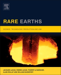 Rare Earths; Science, Technology, Production and Use (Hardback) 9780444627353