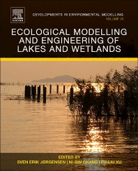 Ecological Modelling and Engineering of Lakes and Wetlands (Hardback) 9780444632494