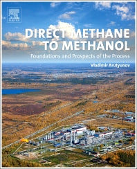 Direct Methane to Methanol; Foundations and Prospects of the Process (Hardback) 9780444632531