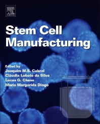 Stem Cell Manufacturing (Hardback) 9780444632654