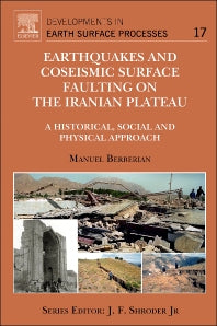 Earthquakes and Coseismic Surface Faulting on the Iranian Plateau (Hardback) 9780444632920