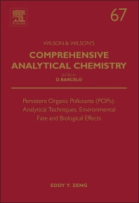 Persistent Organic Pollutants (POPs): Analytical Techniques, Environmental Fate and Biological Effects (Hardback) 9780444632999