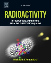 Radioactivity; Introduction and History, From the Quantum to Quarks (Hardback) 9780444634894