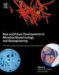 New and Future Developments in Microbial Biotechnology and Bioengineering; Microbial Secondary Metabolites Biochemistry and Applications (Hardback) 9780444635044