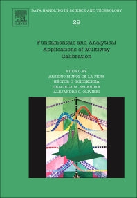 Fundamentals and Analytical Applications of Multiway Calibration (Hardback) 9780444635273