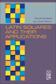 Latin Squares and their Applications (Hardback) 9780444635556