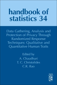 Data Gathering, Analysis and Protection of Privacy Through Randomized Response Techniques: Qualitative and Quantitative Human Traits (Hardback) 9780444635709