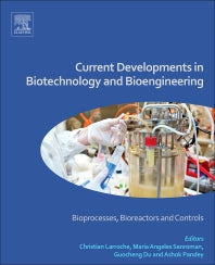 Current Developments in Biotechnology and Bioengineering; Bioprocesses, Bioreactors and Controls (Hardback) 9780444636638