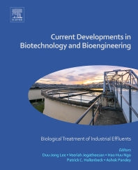 Current Developments in Biotechnology and Bioengineering; Biological Treatment of Industrial Effluents (Hardback) 9780444636652