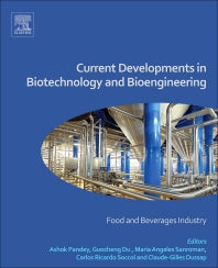 Current Developments in Biotechnology and Bioengineering; Food and Beverages Industry (Hardback) 9780444636669