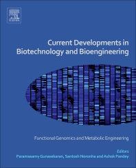 Current Developments in Biotechnology and Bioengineering; Functional Genomics and Metabolic Engineering (Hardback) 9780444636676