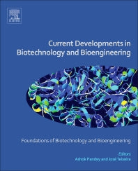 Current Developments in Biotechnology and Bioengineering; Foundations of Biotechnology and Bioengineering (Hardback) 9780444636683