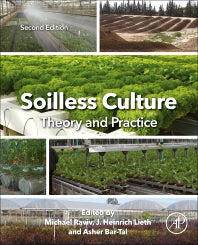 Soilless Culture: Theory and Practice; Theory and Practice (Hardback) 9780444636966