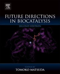 Future Directions in Biocatalysis (Hardback) 9780444637437