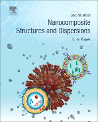 Nanocomposite Structures and Dispersions (Hardback) 9780444637482