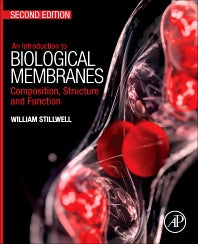 An Introduction to Biological Membranes; Composition, Structure and Function (Paperback) 9780444637727