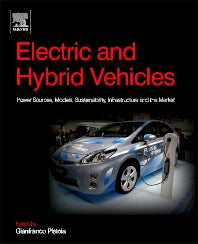 Electric and Hybrid Vehicles; Power Sources, Models, Sustainability, Infrastructure and the Market (Paperback / softback) 9780444638250