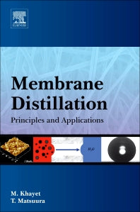 Membrane Distillation; Principles and Applications (Paperback / softback) 9780444638434