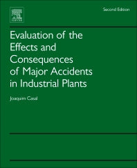 Evaluation of the Effects and Consequences of Major Accidents in Industrial Plants (Paperback / softback) 9780444638830