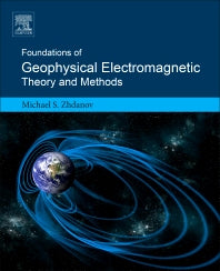 Foundations of Geophysical Electromagnetic Theory and Methods (Paperback / softback) 9780444638908