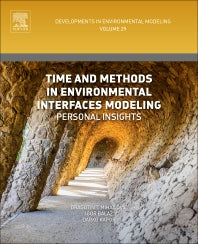 Time and Methods in Environmental Interfaces Modelling; Personal Insights (Hardback) 9780444639189