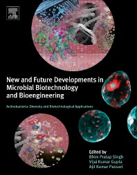 Actinobacteria: Diversity and Biotechnological Applications; New and Future Developments in Microbial Biotechnology and Bioengineering (Paperback / softback) 9780444639943