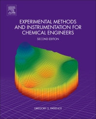 Experimental Methods and Instrumentation for Chemical Engineers (Hardback) 9780444640383