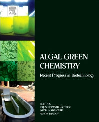 Algal Green Chemistry; Recent Progress in Biotechnology (Hardback) 9780444640413