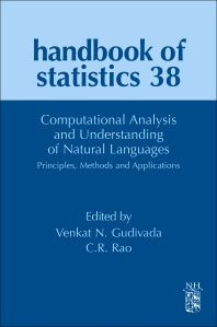 Computational Analysis and Understanding of Natural Languages: Principles, Methods and Applications (Hardback) 9780444640420