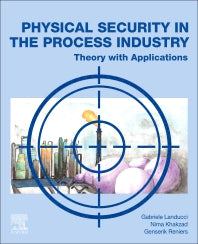 Physical Security in the Process Industry; Theory with Applications (Paperback / softback) 9780444640543