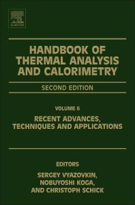 Handbook of Thermal Analysis and Calorimetry; Recent Advances, Techniques and Applications (Paperback / softback) 9780444640628