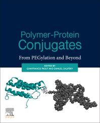 Polymer-Protein Conjugates; From Pegylation and Beyond (Paperback / softback) 9780444640819