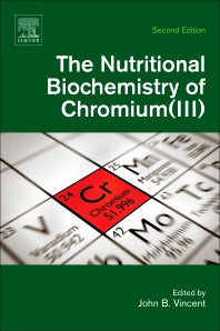 The Nutritional Biochemistry of Chromium(III) (Paperback / softback) 9780444641212