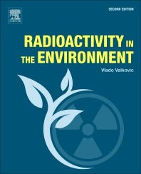 Radioactivity in the Environment (Paperback / softback) 9780444641465