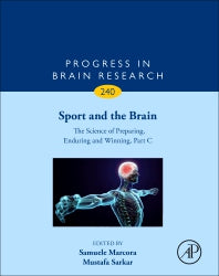 Sport and the Brain: The Science of Preparing, Enduring and Winning, Part C (Hardback) 9780444641878