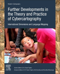 Further Developments in the Theory and Practice of Cybercartography; International Dimensions and Language Mapping (Paperback / softback) 9780444641939