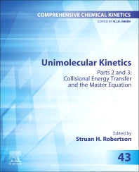 Unimolecular Kinetics; Part 2: Collisional Energy Transfer and The Master Equation (Paperback / softback) 9780444642073