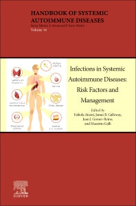 Infections in Systemic Autoimmune Diseases; Risk Factors and Management (Paperback / softback) 9780444642172