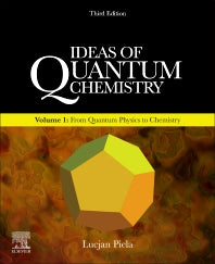 Ideas of Quantum Chemistry; Volume 1: From Quantum Physics to Chemistry (Paperback / softback) 9780444642462
