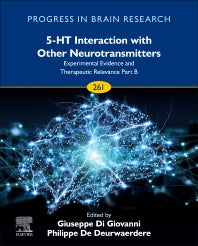 5-HT Interaction with Other Neurotransmitters: Experimental Evidence and Therapeutic Relevance Part B (Hardback) 9780444642585