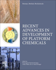 Biomass, Biofuels, Biochemicals; Recent Advances in Development of Platform Chemicals (Paperback / softback) 9780444643070