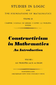 Constructivism in Mathematics, Vol 1 (Hardback) 9780444702661