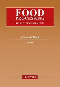 Food Processing; Recent Developments (Hardback) 9780444815002