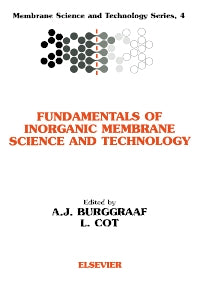 Fundamentals of Inorganic Membrane Science and Technology (Hardback) 9780444818775